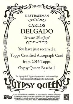 2016 Topps Gypsy Queen - Autographs #GQA-CDE Carlos Delgado Back