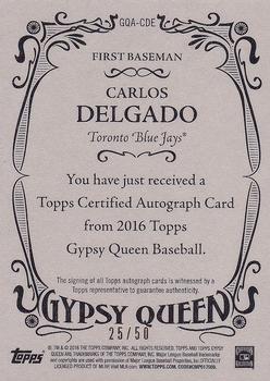 2016 Topps Gypsy Queen - Autographs Gold #GQA-CDE Carlos Delgado Back