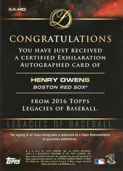 2016 Topps Legacies of Baseball - Exhilaration Autographs #EA-HO Henry Owens Back