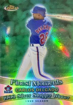 2001 Finest - Finest Moments Refractors #FM18 Carlos Delgado  Front