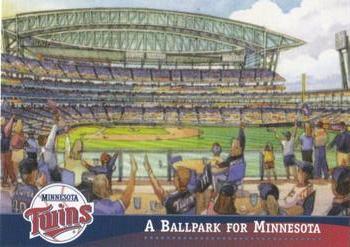 2005 Minnesota Twins A Ballpark for Minnesota #NNO A Ballpark for Minnesota Front