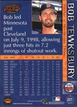 1999 Pacific #257 Bob Tewksbury Back