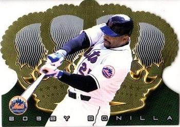 1999 Pacific Crown Royale #90 Bobby Bonilla Front