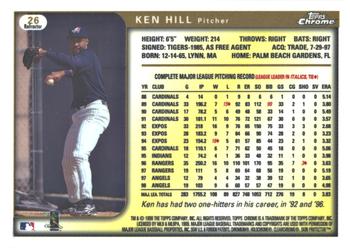 1999 Topps Chrome - Refractors #26 Ken Hill  Back