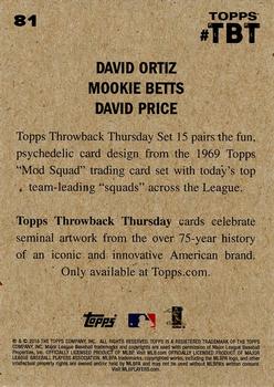 2016 Topps Throwback Thursday #81 Mookie Betts / David Ortiz / David Price Back