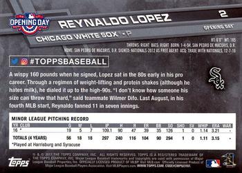 2017 Topps Opening Day #2 Reynaldo Lopez Back