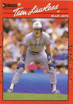 1990 Donruss #681 Tom Lawless Front