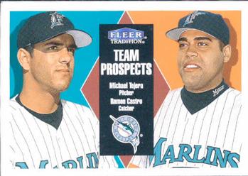 2000 Fleer Tradition #413 Michael Tejera / Ramon Castro Front