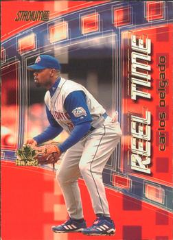 2002 Stadium Club - Reel Time #RT7 Carlos Delgado  Front