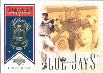 2002 Upper Deck - Championship Caliber #CC2 Roberto Alomar  Front