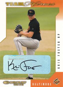 2003 Donruss Team Heroes - Autographs #53 Kris Foster Front