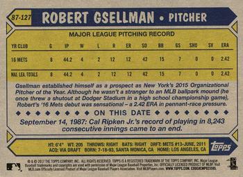 2017 Topps - 1987 Topps Baseball 30th Anniversary #87-127 Robert Gsellman Back