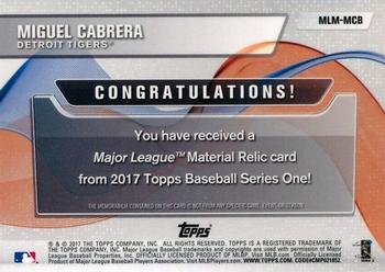 2017 Topps - Major League Material Relics #MLM-MCB Miguel Cabrera Back