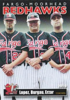 2010 Fargo-Moorhead RedHawks #NNO Robbie Lopez / Bucky Burgau / Matt Erzar Front