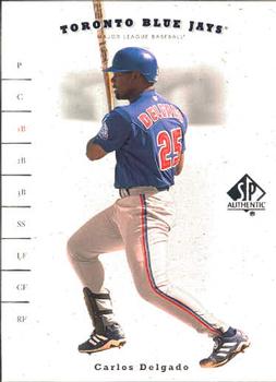 2001 SP Authentic #8 Carlos Delgado Front