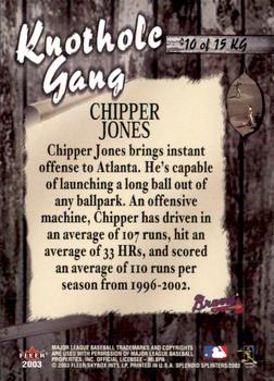 2003 Fleer Splendid Splinters - Knothole Gang #10KG Chipper Jones Back