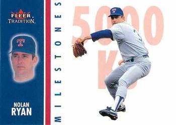 2003 Fleer Tradition - Milestones #9 MS Nolan Ryan Front