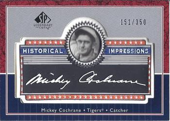 2003 SP Legendary Cuts - Historical Impressions #L-MC Mickey Cochrane Front