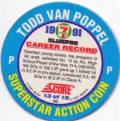 1991 Score 7-Eleven Superstar Action Coins: Northern California Region #13 HG Todd Van Poppel Back