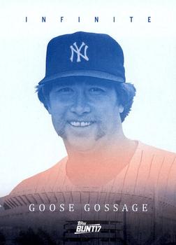 2017 Topps Bunt - Infinite #I-GG Goose Gossage Front