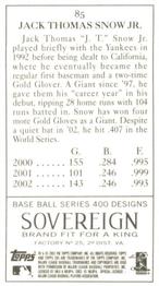 2003 Topps 205 - Sovereign #85 J.T. Snow Back