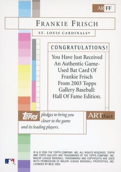 2003 Topps Gallery Hall of Fame - Artifact Relics #ARFF Frankie Frisch Back