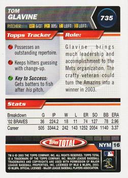 2003 Topps Total - Silver #735 Tom Glavine Back