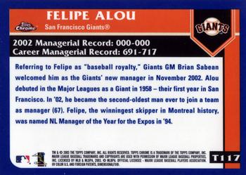 2003 Topps Traded & Rookies - Chrome #T117 Felipe Alou Back