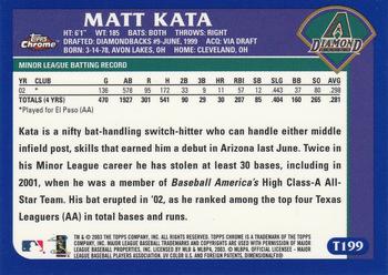 2003 Topps Traded & Rookies - Chrome #T199 Matt Kata Back