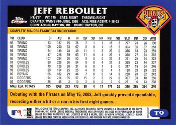 2003 Topps Traded & Rookies - Chrome Refractors #T9 Jeff Reboulet Back