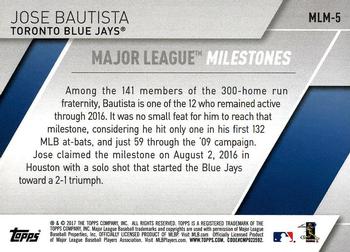 2017 Topps - Major League Milestones #MLM-5 Jose Bautista Back