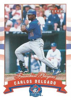 2002 Fleer #30 Carlos Delgado Front