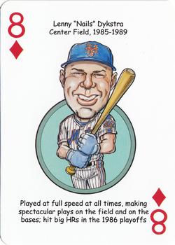 2013 Hero Decks New York Mets Baseball Heroes Playing Cards #8♦ Lenny Dykstra Front