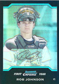 2004 Bowman Draft Picks & Prospects - Chrome Refractors #BDP53 Rob Johnson Front