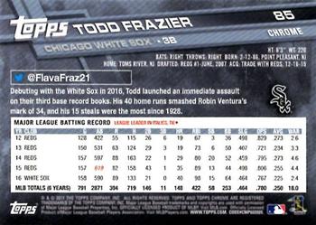 2017 Topps Chrome - Prism Refractor #85 Todd Frazier Back