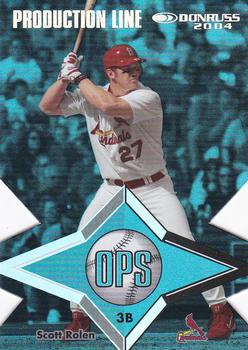 2004 Donruss - Production Line OPS Die Cut #PL-OPS-5 Scott Rolen Front