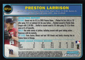 2003 Bowman Draft Picks & Prospects - Chrome #BDP144 Preston Larrison Back