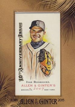 2015 Topps Allen & Ginter - 10th Anniversary Buybacks Framed Mini 2007 #85 Ivan Rodriguez Front