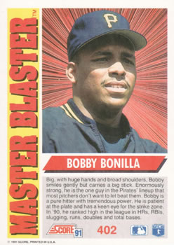 1991 Score #402 Bobby Bonilla Back