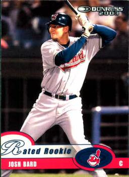 2003 Donruss #28 Josh Bard Front