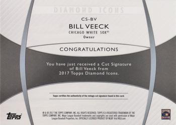 2017 Topps Diamond Icons - Cut Signatures #CS-BV Bill Veeck Back