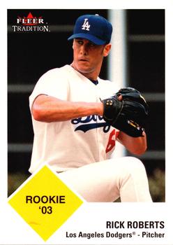 2003 Fleer Tradition Update #U383 Rick Roberts Front