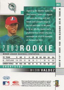 2003 Leaf #303 Wilson Valdez Back