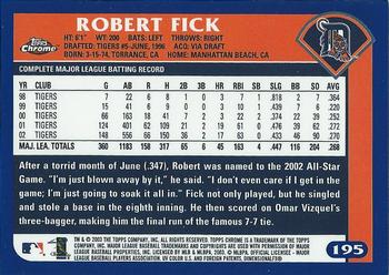 2003 Topps Chrome #195 Robert Fick Back