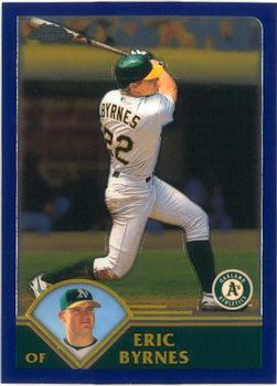 2003 Topps Chrome #248 Eric Byrnes Front