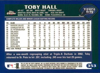 2003 Topps Chrome #353 Toby Hall Back