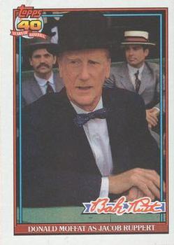 1991 Topps Babe Ruth Movie Promo #5 Donald Moffat as Jacob Ruppert Front
