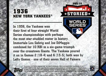 2017 Topps Update - Storied World Series Silver #SWS-15 1936 New York Yankees Back