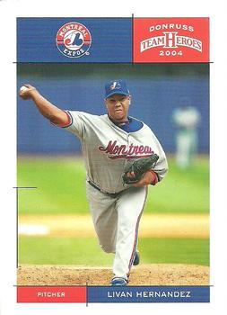 2004 Donruss Team Heroes #257 Livan Hernandez Front