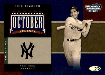 2004 Donruss World Series - October Legends #OL-14 Phil Rizzuto Front